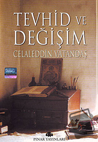 Tevhid ve Değişim - Celaleddin Vatandaş - Pınar Yayınları - Fiyatı - Y