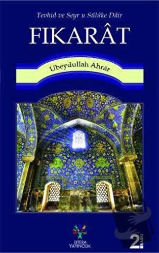 Tevhid ve Seyr u Süluke Dair Fıkarat - Ubeydullah Ahrar - Litera Yayın