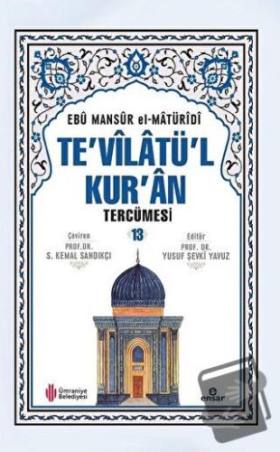 Te'vilatü'l Kur'an Tercümesi - 13 (Ciltli) - Ebu Mansur el-Matüridi - 