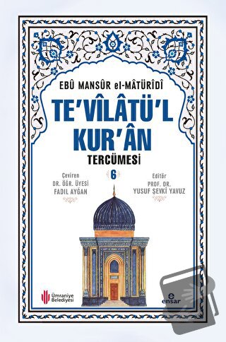 Te'vilatül Kur'an Tercümesi 6. Cilt (Ciltli) - Ebu Mansur el-Matüridi 