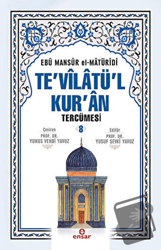 Te'vilatü'l Kur'an Tercümesi - 8 (Ciltli) - Ebu Mansur el-Matüridi - E