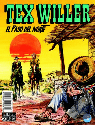 Tex Willer Sayı 12 ü El Paso del Norte - Mauro Boselli - Lal Kitap - F