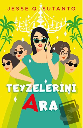 Teyzelerini Ara - Jesse Q. Sutanto - Ren Kitap - Fiyatı - Yorumları - 