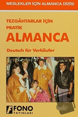 Tezgahtarlar için Pratik Almanca - Zafer Ulusoy - Fono Yayınları - Fiy