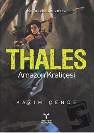 Thales - Amazon Kraliçesi - Kazım Çende - Umuttepe Yayınları - Fiyatı 