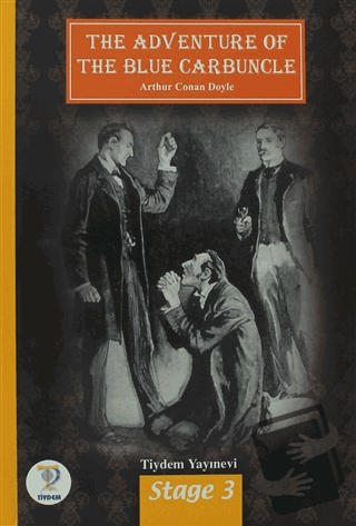 The Adventure Of The Blue Carbuncle - Sir Arthur Conan Doyle - Tiydem 