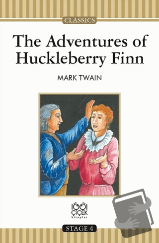 The Adventures of Huckleberry Finn - Mark Twain - 1001 Çiçek Kitaplar 