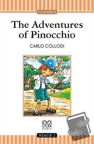 The Adventures of Pinocchio - Carlo Collodi - 1001 Çiçek Kitaplar - Fi