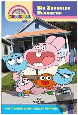 The Amazing World of Gumball - Bir Zamanlar Elmore'da Watterson Evinin