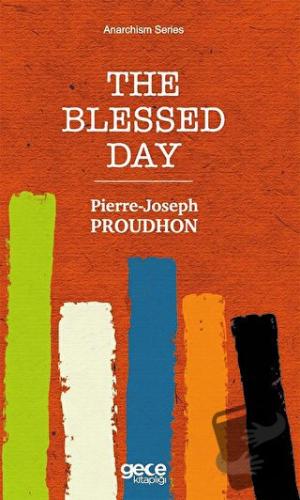 The Blessed Day - Pierre Joseph Proudhon - Gece Kitaplığı - Fiyatı - Y