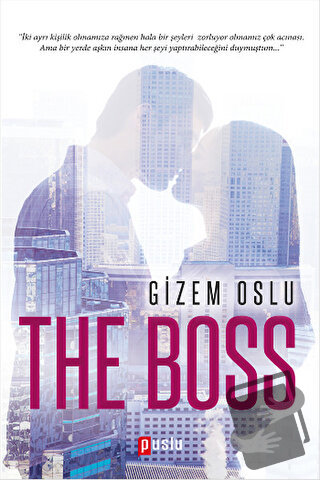 The Boss - Gizem Oslu - Puslu Yayıncılık - Fiyatı - Yorumları - Satın 