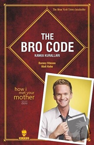 The Bro Code: Kanka Kuralları - Barney Stinson - Kurukafa Yayınevi - F