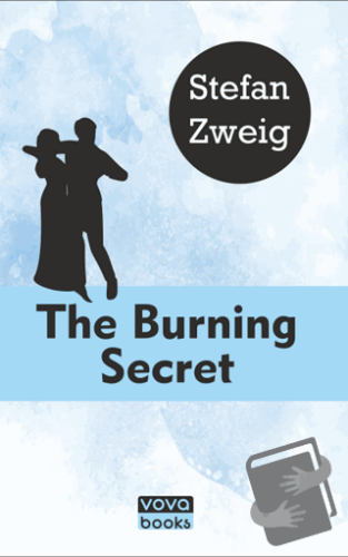 The Burning Secret - Stefan Zweig - Vova Yayınları - Fiyatı - Yorumlar