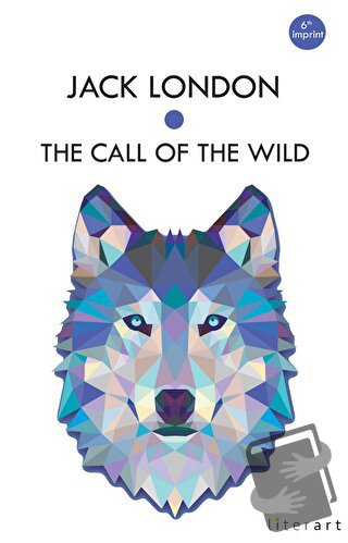 The Call Of The Wild - Jack London - Literart Yayınları - Fiyatı - Yor