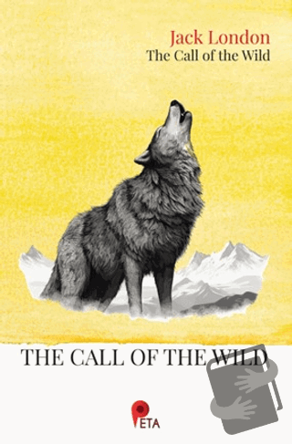 The Call of The Wild - Jack London - Peta Kitap - Fiyatı - Yorumları -