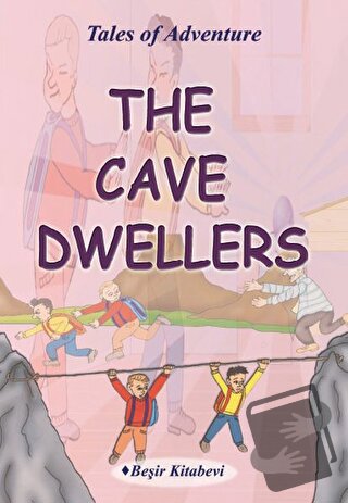 The Cave Dwellers - Serkan Koç - Beşir Kitabevi - Fiyatı - Yorumları -