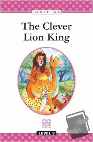 The Clever Lion King Level 3 Books - Kolektif - 1001 Çiçek Kitaplar - 