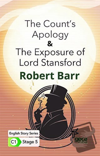 The Count's Apology - The Exposure of Lord Stansford - Robert Barr - G