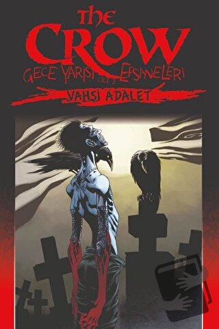 The Crow Cilt: 3: Gece Yarısı Efsaneleri - Jerry Prosser - Presstij Ki