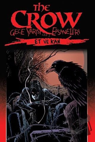 The Crow: Gece Yarısı Efsaneleri Cilt 2 - James Vance - Presstij Kitap