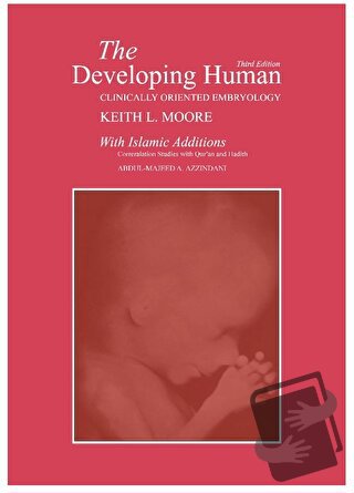 The Developing Human (With Islamic Additions) (Ciltli) - Keith L. Moor