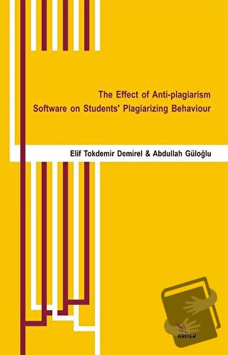 The Effect of Anti-plagiarism Software on Students’ Plagiarizing Behav