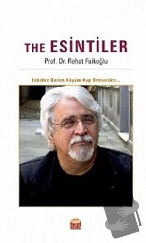 The Esintiler - Rehat Faikoğlu - Nobel Bilimsel Eserler - Fiyatı - Yor