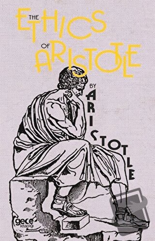 The Ethics By Aristotle - Aristotle - Gece Kitaplığı - Fiyatı - Yoruml