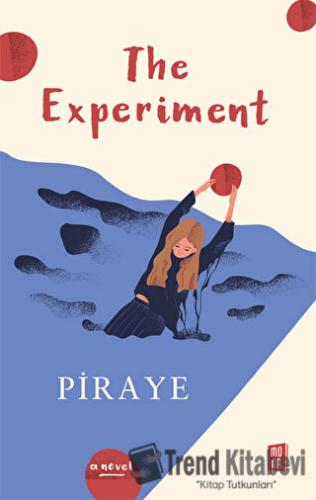 The Experiment - Piraye - Mona Kitap - Fiyatı - Yorumları - Satın Al