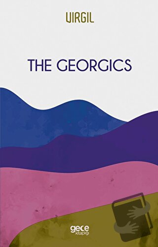 The Georgics - Virgil - Gece Kitaplığı - Fiyatı - Yorumları - Satın Al