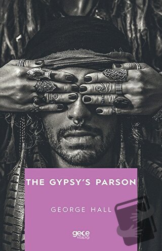 The Gypsy's Parson - George Hall - Gece Kitaplığı - Fiyatı - Yorumları