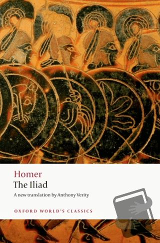 The Iliad - Homeros - Oxford University Press - Classics - Fiyatı - Yo