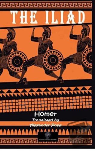 The Iliad - Homer - Platanus Publishing - Fiyatı - Yorumları - Satın A