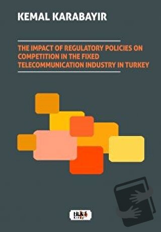 The Impact of Regulatory Policies on Competition in The Fixed Telecomm