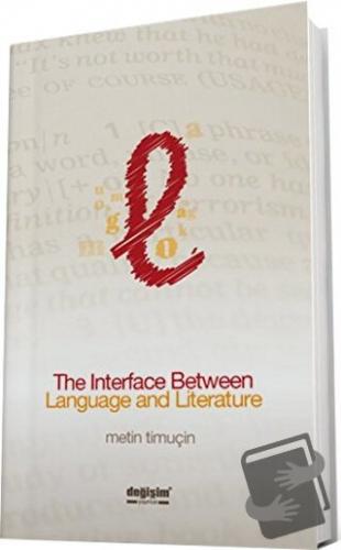 The İnterface Between Language and Literature - Metin Timur - Değişim 