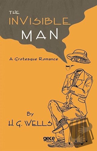 The Invisible Man - H. G. Wells - Gece Kitaplığı - Fiyatı - Yorumları 