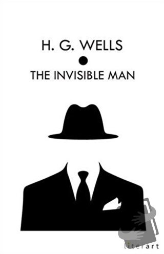 The Invisible Man - H. G. Wells - Literart Yayınları - Fiyatı - Yoruml