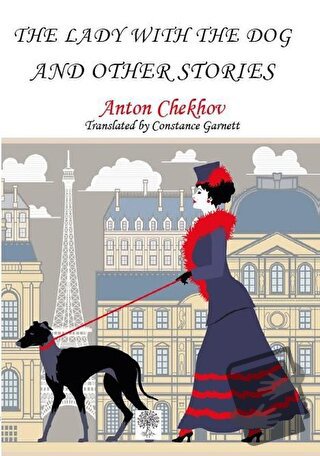 The Lady With The Dog and Other Stories - Anton Checkov - Platanus Pub