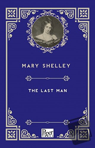 The Last Man - Mary Shelley - Paper Books - Fiyatı - Yorumları - Satın