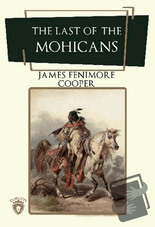 The Last Of The Mohicans - James Fenimore Cooper - Dorlion Yayınları -