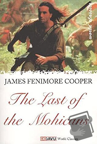 The Last Of The Mohicans - James Fenimore Cooper - Dejavu Publishing -