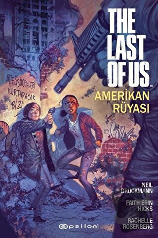 The Last Of Us: Amerikan Rüyası - Neil Druckmann - Epsilon Yayınevi - 