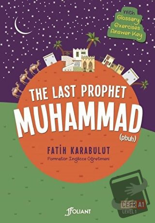 The Last Prophet Muhammad (4 Cilt Takım ) - Fatih Karabulut - Foliant 