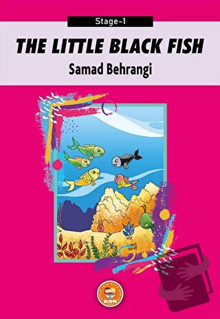 The Little Black Fish - Samad Behrangi (Stage-1) - Samed Behrengi - Bi