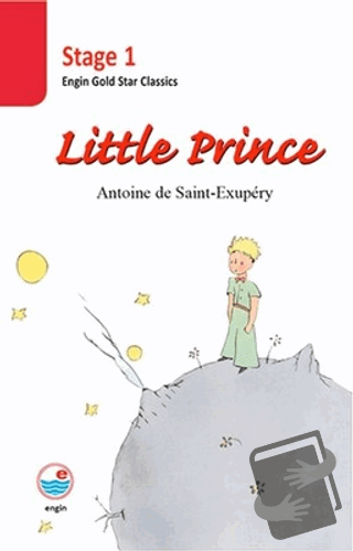 The Little Prince - Stage 1 - Antoine de Saint-Exupery - Engin Yayınev