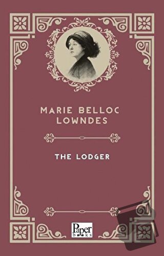 The Lodger - Marie Belloc Lowndes - Paper Books - Fiyatı - Yorumları -