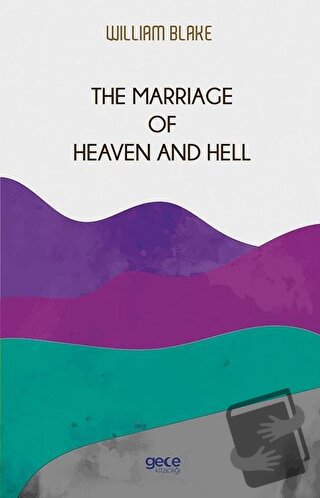 The Marriage of Heaven and Hell - William Blake - Gece Kitaplığı - Fiy