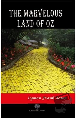 The Marvelous Land of Oz - Lyman Frank Baum - Platanus Publishing - Fi