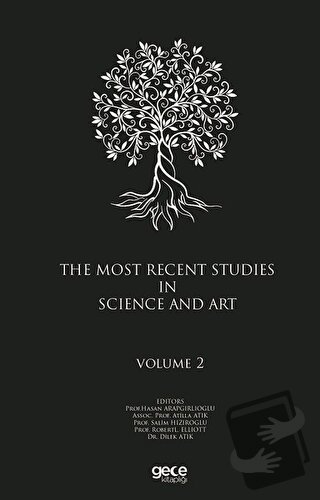 The Most Recent Studies In Science And Art (Volume 2) - Atilla Atik - 