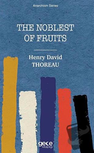 The Noblest of Fruits - Henry David Thoreau - Gece Kitaplığı - Fiyatı 